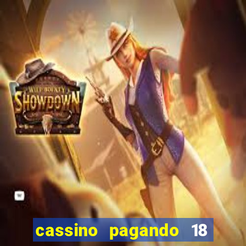 cassino pagando 18 reais no cadastro